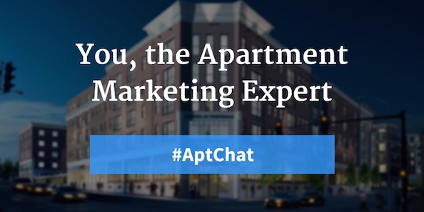 You, the Apartment Marketing Expert | #AptChat